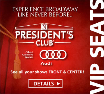 Broadway San Diego President's Club - Click Here